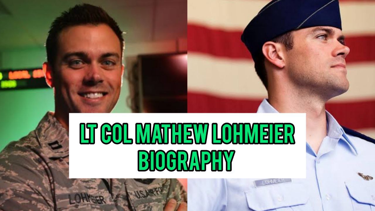 Lt Col Matthew Lohmeier Biography