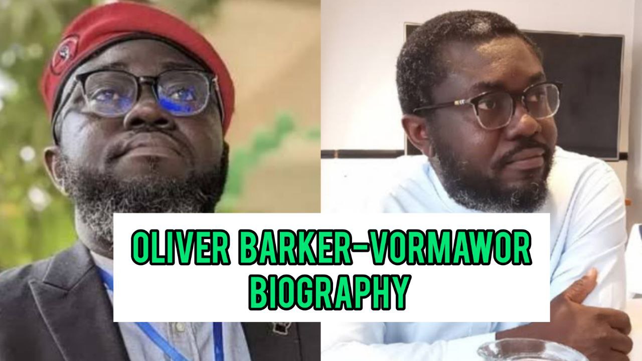 Oliver Barker-Vormawor Biography
