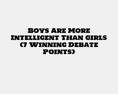 Boys More Intelligent Than Girls
