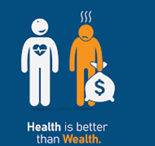 Health is Better Than Wealth